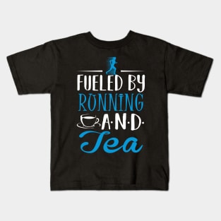 Fueled By Running and Tea Kids T-Shirt